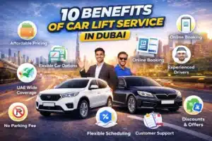10 Benefits of Car Lift Service in Dubai